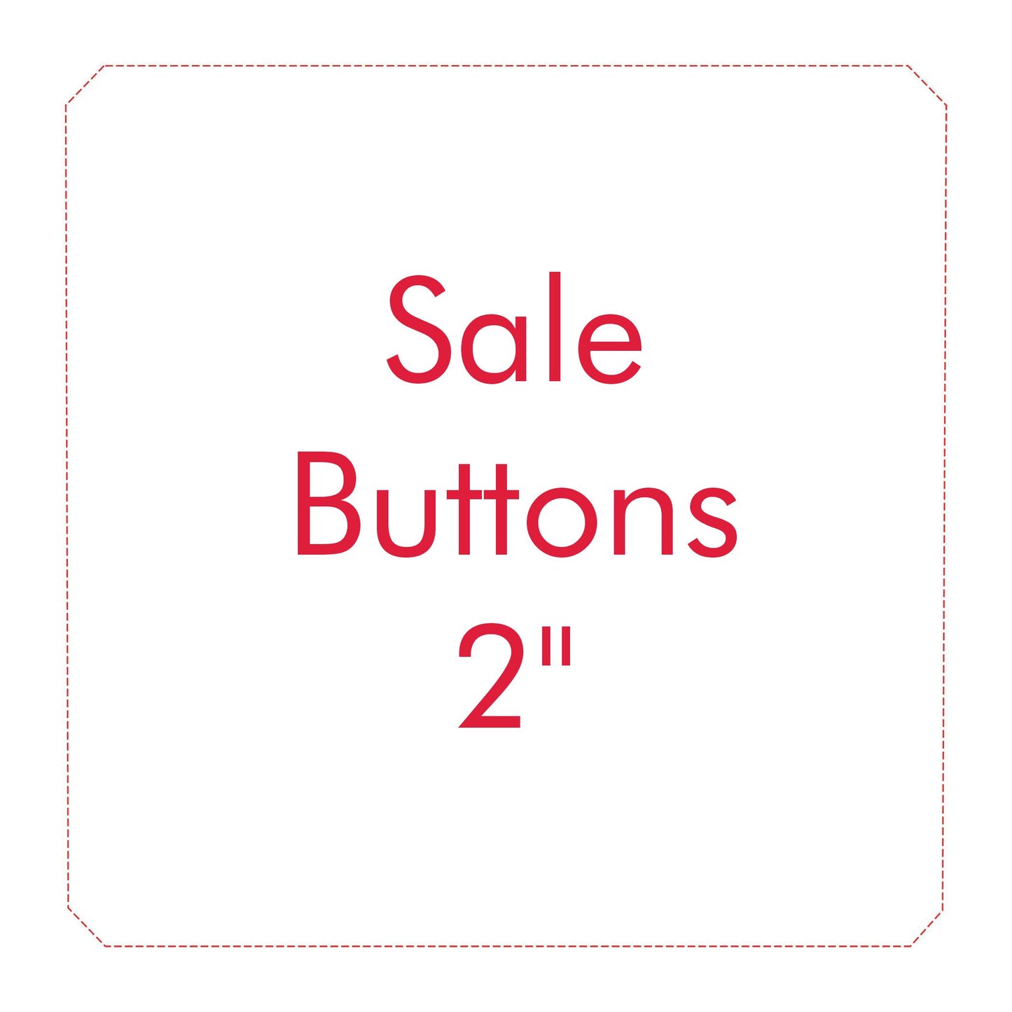 2 Inch Sale Buttons - Set of 6