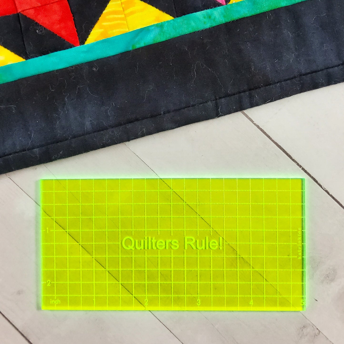 Quilters Rule! Ruler
